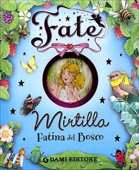 mirtilla fatina del bosco