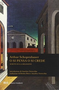 o si pensa o si crede.scritti sulla religione