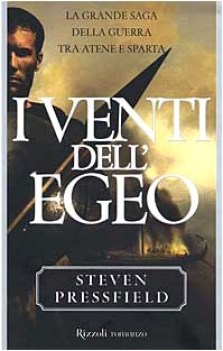 venti dell\'egeo , grande saga della guerra tra Atene e Sparta