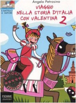 viaggio nella storia d\'italia con valentina 2