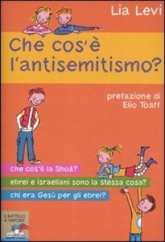 che cos\'e l\'antisemitismo? fc18 vedi 9788856663709