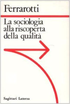 sociologia alla riscoperta della qualita