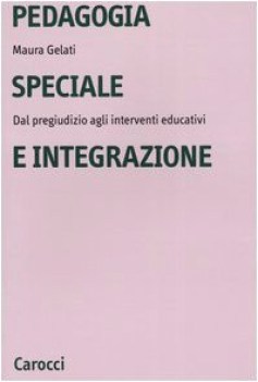 pedagogia speciale e integrazione