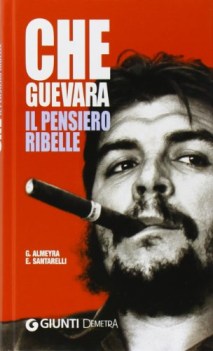 che guevara.il pensiero ribelle