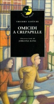 omicidi a crepapelle  piccoli gialli