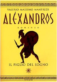 alexandros 1 il figlio del sogno