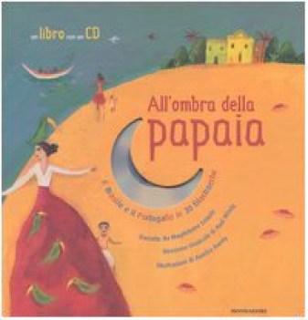 all\'ombra della papaya+cd