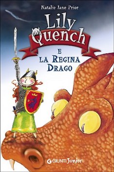 lily quench e la regina drago