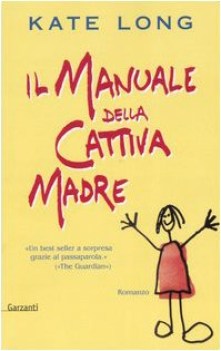 manuale della cattiva madre