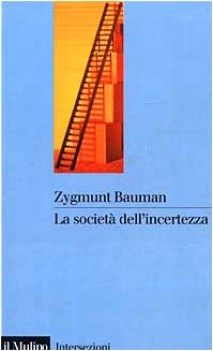 societ dell\'incertezza