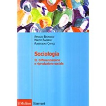 sociologia 2 differenziazione e riproduzione sociale