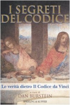 segreti del codice la verit dietro il codice da vinci