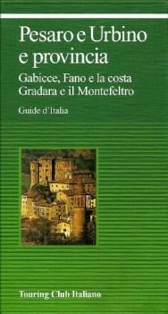 pesaro e urbino e provincia guide verdi