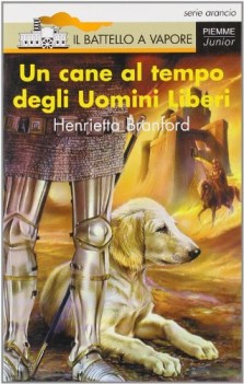 cane al tempo degli uomini liberi