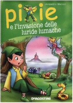 pixie e l\'invasione delle luride lumacheFUORI CATALOGO