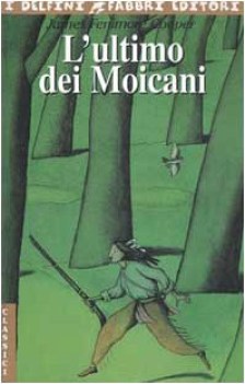 ultimo dei moicani