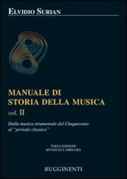 manuale di storia della musica 2 vol