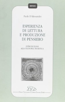 esperienza di lettura e produzione del pensiero