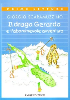 drago gerardo e l\'abominevole avventura