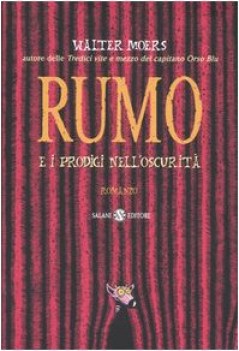 rumo e i prodigi nell\'oscurit