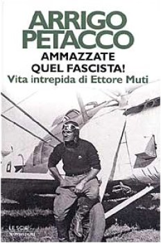 ammazzate quel fascista