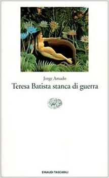 teresa batista stanca di guerra