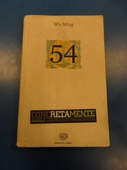 54. Anno di grazia 1954: non  un dopoguerra,  solo un\'altra guerra