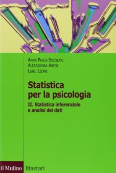 statistica per la psicologia 2 inferenziale e analisi dati