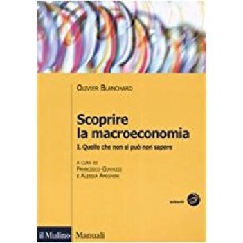 scoprire la macroeconomia 1 quello che non si puo non sapere