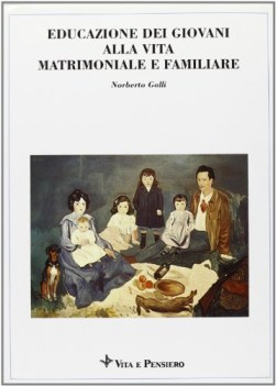 educazione dei giovani alla vita matrimoniale e familiare