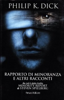 rapporti di minoranza e altri racconti