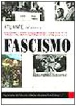 fascismo nascita affermazione crollo