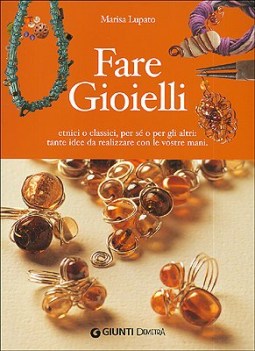 fare gioielli