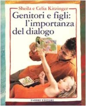 genitori e figli, l\'importanza del dialogo