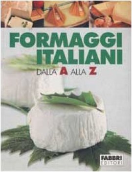 formaggi italiani dalla A alla Z