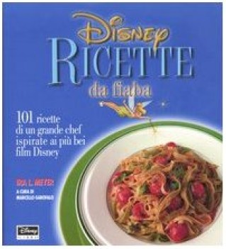 disney ricette da fiaba