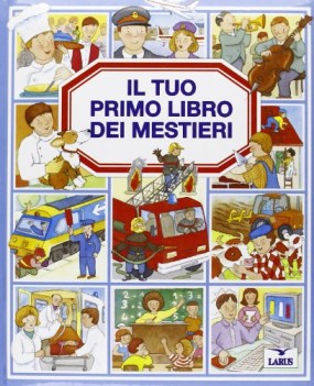 tuo primo libro dei mestieri