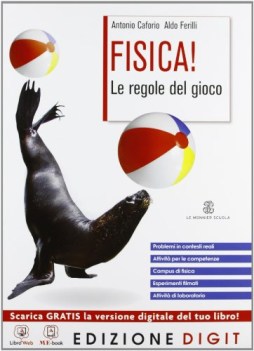 fisica! le regole del gioco ed.digit fisica