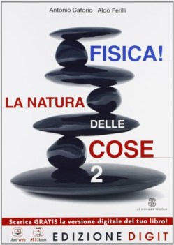 fisica! la natura delle cose 2 +eb fisica