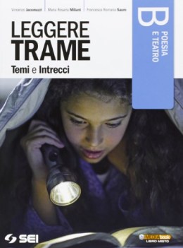 leggere trame temi e intrecci B italiano, antologia bn