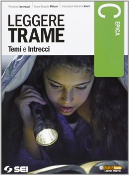 leggere trame temi e intrecci C epica