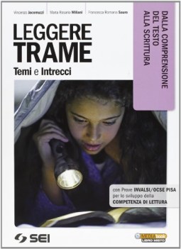 leggere trame temi e intrecci, comprens. italiano, antologia bn