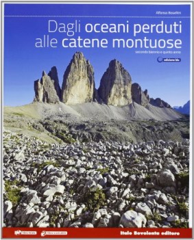 dagli oceani perduti a/catene montuose geografia gener.astronom.