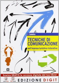 tecniche di comunicazione nell\'impresa turistico ristorativa