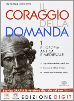 coraggio della domanda 1 +lab. +eb storia biennio lic e 1 mg