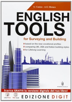 english tools for surveying and building/for tech.comm. (2t inglese tecnico)