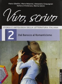 vivo scrivo edizione b 2 italiano, letteratura