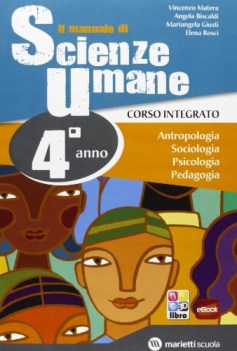 manuale di scienze umane 4 +eb psicol.,pedag.,didattica