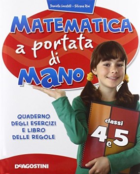 matematica a portata di mano +regole 4 5 libri vacanze