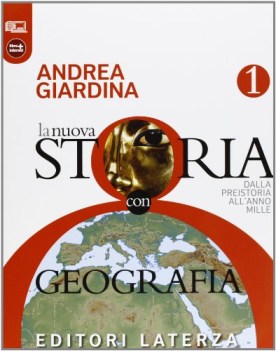 nuova storia con geografia 1 x bn +eb storia biennio lic e 1 mg